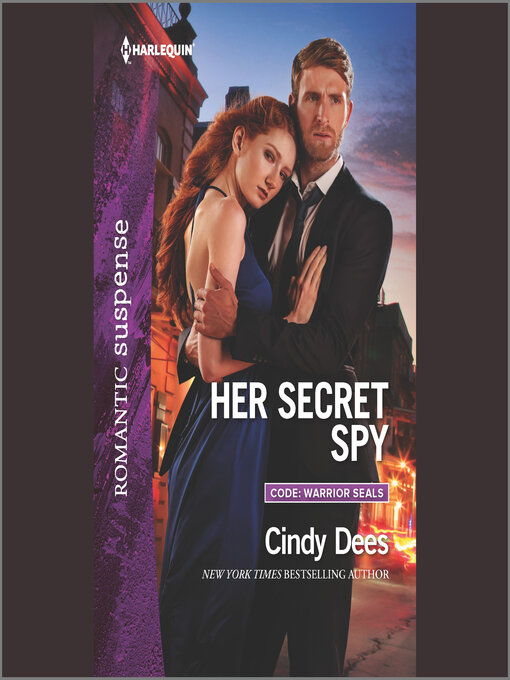 Title details for Her Secret Spy by Cindy Dees - Available